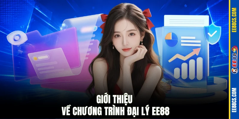 Giới thiệu về chương trình đại lý EE88