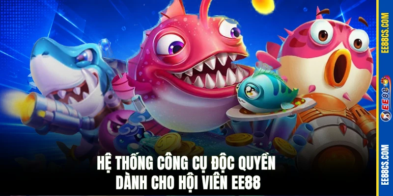 Hệ thống công cụ độc quyền dành cho hội viên EE88