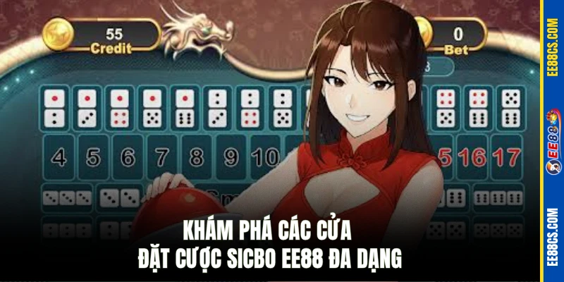 Khám phá các cửa đặt cược Sicbo EE88 đa dạng