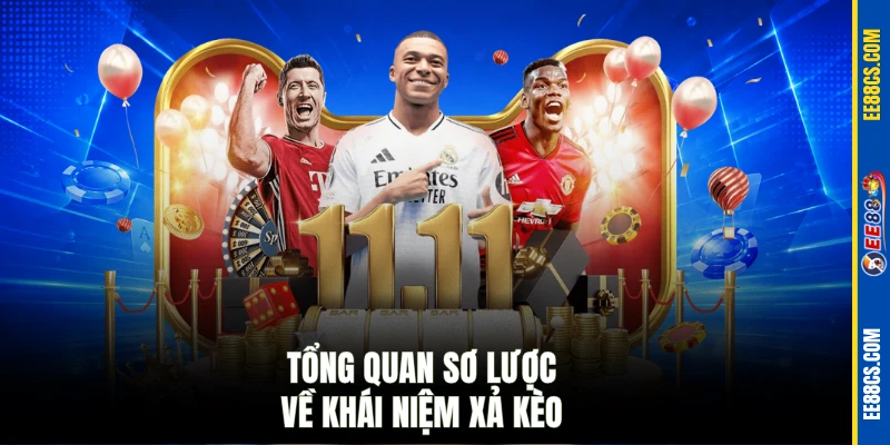 Tổng quan sơ lược về khái niệm xả kèo